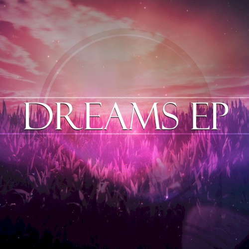 Dreams EP