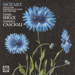 Sonatas for Fortepiano and Violin K. 301, K. 378, K. 454