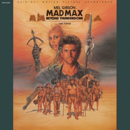 Mad Max: Beyond Thunderdome: Original Motion Picture Soundtrack