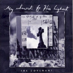 My Utmost for His Highest: The Covenant