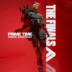 THE FINALS (PRIME TIME Original Soundtrack)