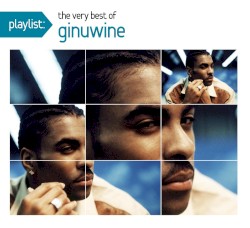 Playlist: The Very Best of Ginuwine