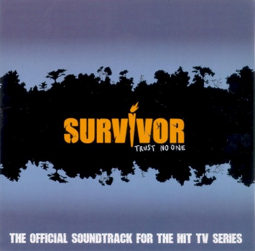 Survivor Trust No One (The official Soundtrack for the Hit TV Series)