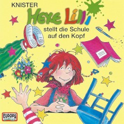 Hexe Lilli stellt die Schule auf den Kopf