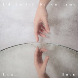 I’d Better Be On Time