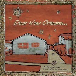 Dear New Orleans...