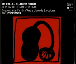 El amor brujo / El retablo de Maese Pedro