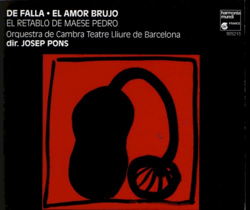 El amor brujo / El retablo de Maese Pedro