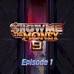 쇼미더머니 9, Episode 1