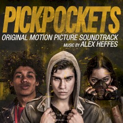 Pickpockets: Original Motion Picture Soundtrack
