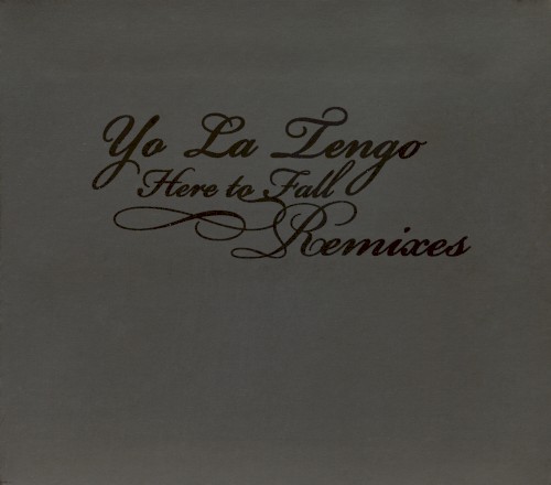 Here to Fall Remixes