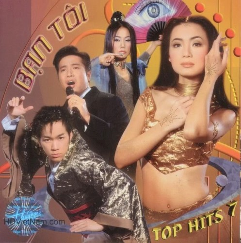 Top Hits 7 - Bạn tôi