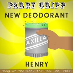 New Deoderant / Henry
