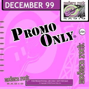 Promo Only: Modern Rock Radio, December 1999