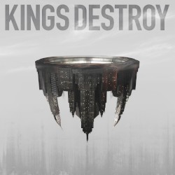 Kings Destroy