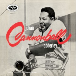Julian Cannonball Adderley