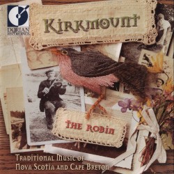 The Robin: Traditional Music of Nova Scotia and Cape Breton