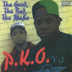 Tha Good, Tha Bad, Tha Mafia