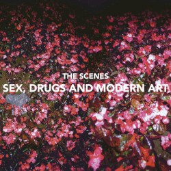 Sex, Drugs and Modern Art