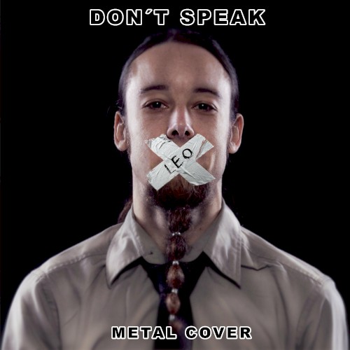 Don’t Speak (Metal Cover)