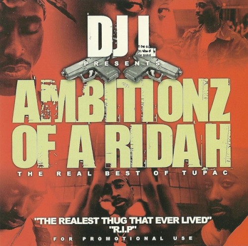 Ambitionz of a Ridah: The Real Best of Tupac