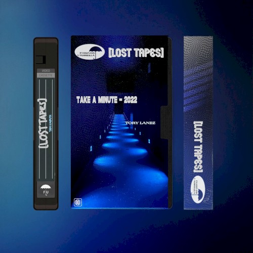 Take A Minute (Lost Tapes 2022)