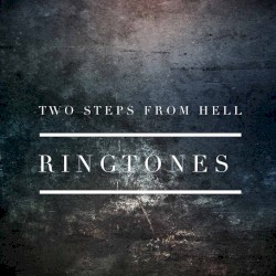 Two Steps From Hell: Ringtones