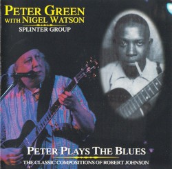 Peter Plays the Blues: The Classic Compositions of Robert Johnson