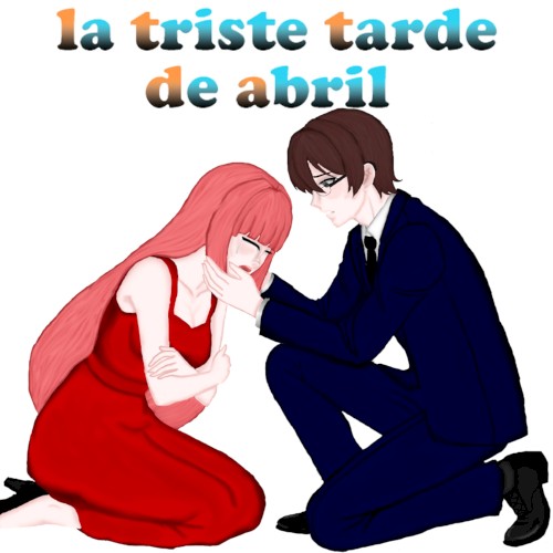 La Triste Tarde de Abril