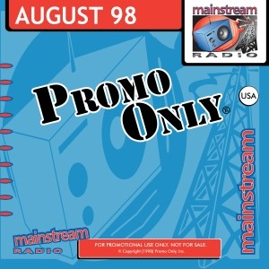 Promo Only: Mainstream Radio, August 1998