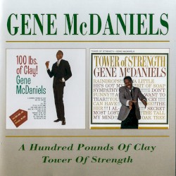 A Hundred Pounds of Clay / Tower of Strength