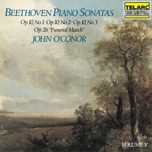 Beethoven Piano Sonatas, Volume V: Op. 10 no. 1 / Op. 10 no. 2 / Op. 10 no. 3 / Op. 26 “Funeral March”