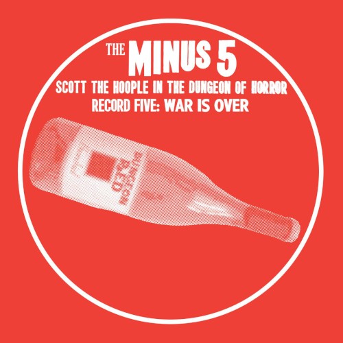 Scott the Hoople in the Dungeon of Horror - Record 5: War Is Over