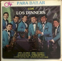 Para Bailar Con Los Dinners