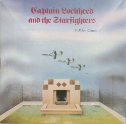 Captain Lockheed and the Starfighters