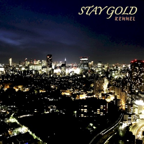 STAY GOLD