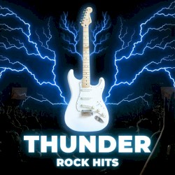 Thunder - Rock Hits