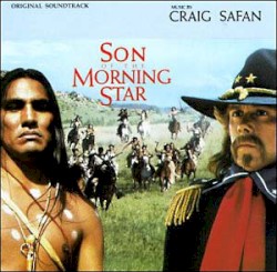 Son of the Morning Star (original Soundtrack)