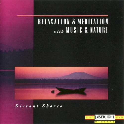 Relaxation & Meditation with Music & Nature: Distant Shores
