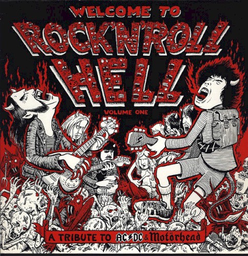 Welcome to Rock’n’Roll Hell, Volume One: A Tribute to AC/DC & Motörhead