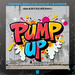 Pump Up (Quartzo remix)
