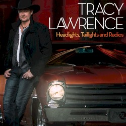 Headlights, Taillights and Radios