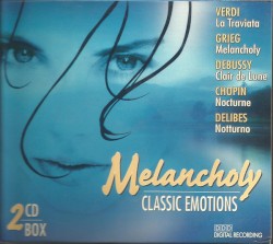 Classic Emotions: Melancholy