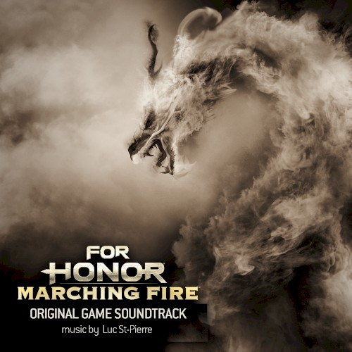 For Honor: Marching Fire (Original Game Soundtrack)