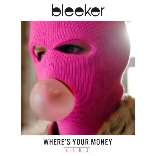 Where’s Your Money (alt mix)