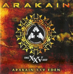 Arakain XXV Eden