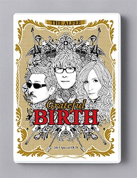 THE ALFEE 2013 Special DVD「Grateful Birth」