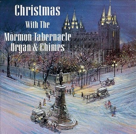 Christmas With The Mormon Tabernacle Organ & Chimes