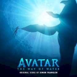 Avatar: The Way of Water (Original Score)