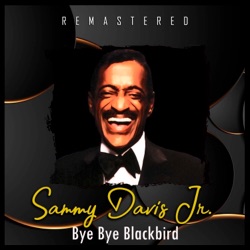 Bye Bye Blackbird